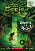 Recess Is A Jungle!: A Branches Book (Eerie Elementary #3)
