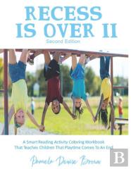 Recess Is Over Ii