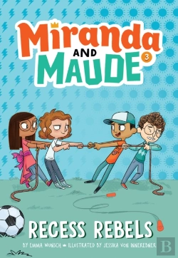 Bertrand.pt - Recess Rebels (Miranda And Maude #3)