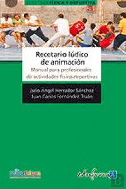 Bertrand.pt - Recetario Lúdico De Animación. Manual Para Profesionales De Actividades Físico-Deportivas
