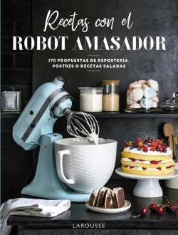 Bertrand.pt - Recetas Con El Robot Amasador