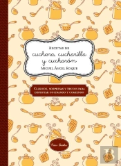 Recetas De Cuchara, Cucharilla Y Cucharón