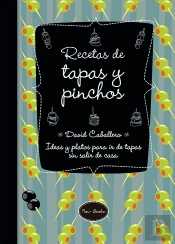 Recetas De Tapas Y Pinchos