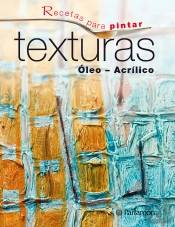 Recetas Para Pintar. Texturas