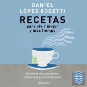 Recetas Para Vivir Mejor Y Más Tiempo