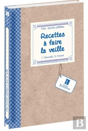 Recettes A Faire La Veille