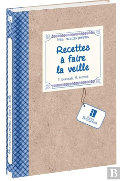 Bertrand.pt - Recettes A Faire La Veille