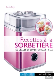 Recettes À La Sorbetière