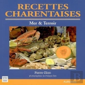 Recettes Charentaises ; Mer & Terroir