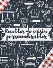 Recettes De Cuisine Personnalisables
