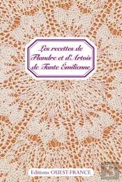 Recettes De Flandre Et D'Artois De Tante Emilienne