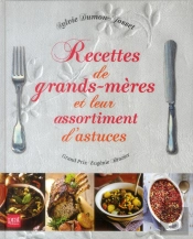 Recettes De Grands-Mères Et Leur Assortiment D'Astuces