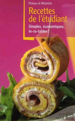 Bertrand.pt - Recettes De L'Étudiant ; Simples, Économiques, In-Ra-Tables !