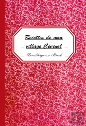 Recettes De Mon Village Cévenol ; Massillargues-Atuech
