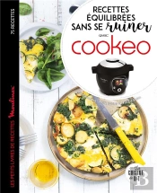 Recettes Equilibrées Sans Se Ruiner Avec Cookeo