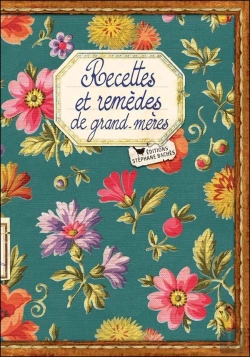 Bertrand.pt - Recettes Et Remedes De Grands Meres