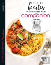 Recettes Faciles Pour Tous Les Jours Avec Companion