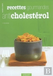 Recettes Gourmandes Anti Cholestérol