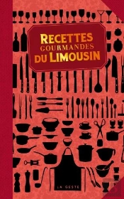 Recettes Gourmandes Du Limousin
