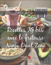 Recettes Ig Bas Avec La Friteuse Ninja Dual Zone