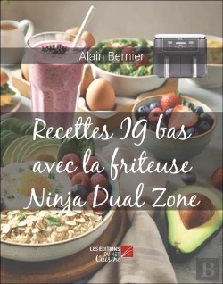 Bertrand.pt - Recettes Ig Bas Avec La Friteuse Ninja Dual Zone