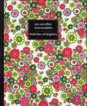 Recettes Inavouables Fraîches Et Légères