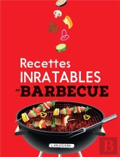 Recettes Inratables Au Barbecue
