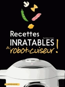 Bertrand.pt - Recettes Inratables Au Robot-Cuiseur