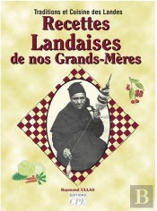 Recettes Landaises De Nos Grands-Meres