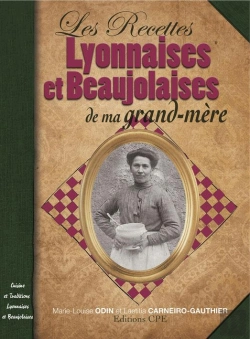 Bertrand.pt - Recettes Lyonnaises Et Beaujolaises De Ma Grand-Mère