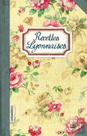 Recettes Lyonnaises