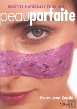 Bertrand.pt - Recettes Naturelles Pour Une Peau Parfaite