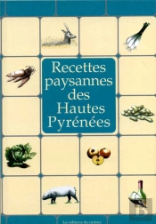 Recettes Paysannes Des Hautes-Pyrénées