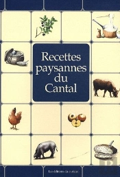 Recettes Paysannes Du Cantal