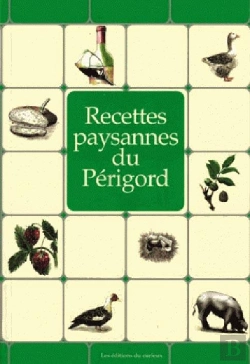 Bertrand.pt - Recettes Paysannes : Du Périgord
