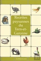 Recettes Paysannes Du Tarn Et Garonne