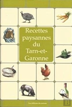 Bertrand.pt - Recettes Paysannes Du Tarn Et Garonne