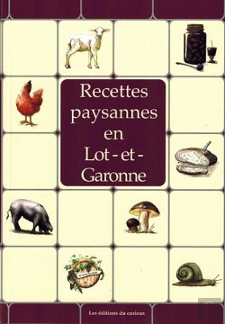 Bertrand.pt - Recettes Paysannes : En Lot-Et -Garonne