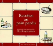 Recettes Paysannes : Recettes Au Pain Perdu
