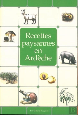 Bertrand.pt - Recettes Paysannes : Recettes Paysannes En Ardèche
