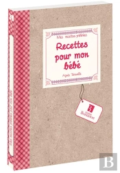 Recettes Pour Mon Bebe