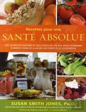 Recettes Pour Une Sante Absolue