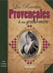 Recettes Provençales De Ma Grand-Mère