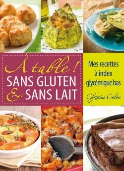 Bertrand.pt - Recettes Sans Gluten Ni Lait A Index Glycemique Bas