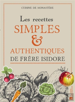 Bertrand.pt - Recettes Simples Et Authentiques De Frere Isidore