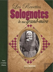 Recettes Solognotes De Ma Grand Mere