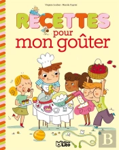 Recettes Sucrées Pour Petits Chefs : Recettes Mon Goûter