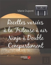 Recettes Variées À La Friteuse À Air Ninja À Double Compartiment