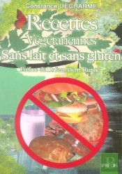 Recettes Végétariennes Sans Lait Et Sans Gluten