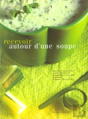 Recevoir Autour D'Une Soupe